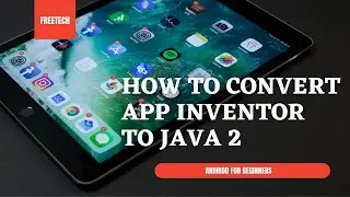 Tutorial Convert App Inventor to Java 2