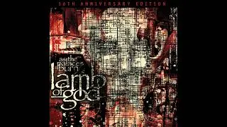 Lamb Of God - 11th Hour (Remixed / Remastered) (Instrumentals)