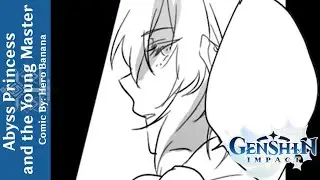 【Genshin Impact Dub Comic】 || 『Abyss Princess, and the Young Master』