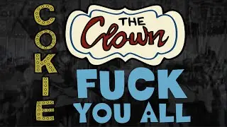 Cokie The Clown - Fuck You All (Official Video)