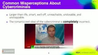 Psychology of an Eastern European Cybercriminal: Mindset Drives Behavior