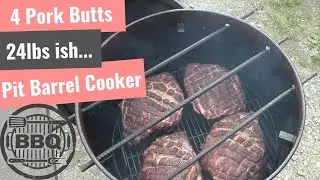 Cooking 4 Pork Butts In The Pit Barrel