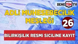 Adli Muhasebecilik Mesleği | Bilirkişilik Resmi Siciline Kayıt