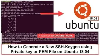 How to Generate or Connect or SetUp a New SSH-Keygen using Private key or PEM File on Ubuntu 18.04