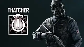 [Советы новичкам] Rainbow Six: Siege - Оперативник Тетчер\Thatcher (гайд)