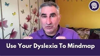 Use Dyslexia To Mindmap