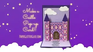 Make an Easy Castle Pop Up Card