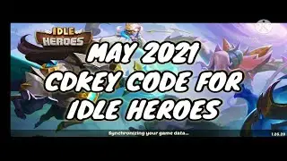 MAY 2021 - NEW CDKEY CODE FOR IDLE HEROES