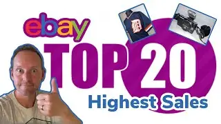 My eBay Top 20 HIGHEST Value Sales (BOLO) | UK Full Time Reseller | Part 1