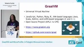 GraalVM and MicroProfile: A Polyglot Microservices Solution (Roberto Cortez, Portugal)