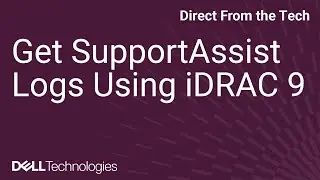 Extract SupportAssist Logs Using iDRAC 9