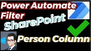 Power Automate Tutorial: Filter SharePoint Person column in Power Automate Flow Filter Query