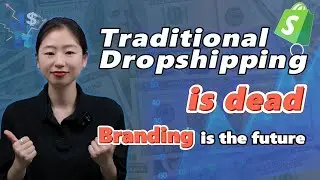 Traditional Dropshipping is Dead | Dropshipping With Your Own Brand | Shopify Branding 2024