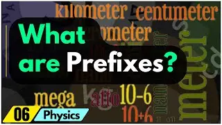 What are Prefixes? | Prefixes in Physics | Educationally Inclined 4u