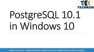 How to Install PostgreSQL 10 & pgAdmin 4 on Windows 10