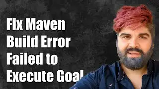 How to Fix Maven Build Compilation Error: Failed to Execute Goal maven-compiler-plugin:3.1:compile