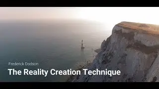 The Reality Creation Technique