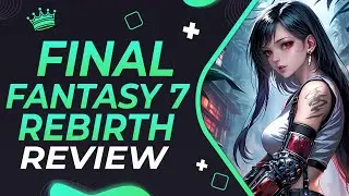 Final Fantasy VII Rebirth Review (PS5)