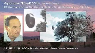 Paul Villa ET Contact From The Constellation Of Coma Berenecis in 1953 1of3