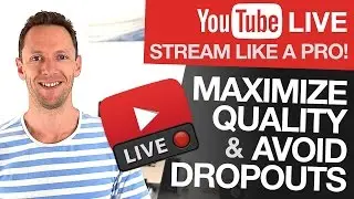 How to Livestream on YouTube: Maximize Quality and Avoid Dropouts