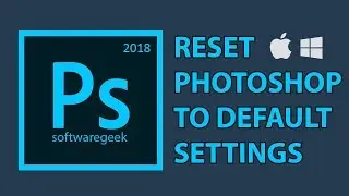 How to Reset Photoshop to Default Settings | Mac, Windows
