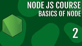 Learn Basics of NodeJS And Create an App | NodeJS Course #2