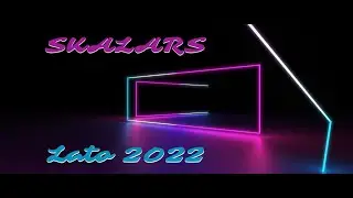 Skalars - Lato 2022 (Nowość Disco Polo)