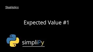 Statistics - Expected Value #1