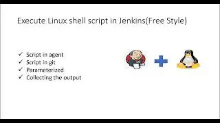 Execute Linux shell script in Jenkins using Freestyle jobs