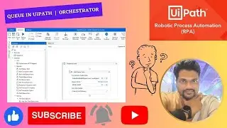 Queue in Uipath | Orchestrator | BY MILIND