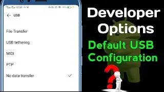 Usb configuration Kya hai | how to default usb configuration in developer options