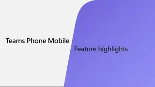 How to use Teams Phone Mobile