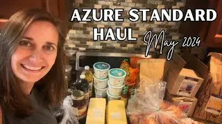 Azure Standard Haul | Bulk Organic Grocery |  May 2024