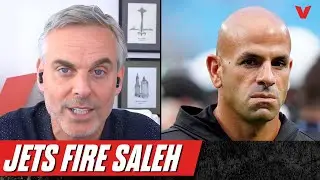 Colin Cowherd reacts to New York Jets firing Robert Saleh