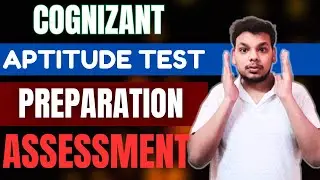 Cognizant Aptitude Assessment | Cognizant Aptitude Questions With Answers | Cognizant Hiring 2025