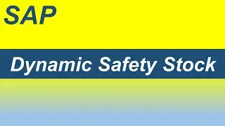 Dynamic Safety Stock Calculation | Safety Stock | SAP PP | SAP Demo