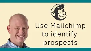 Use Mailchimp to identify prospects