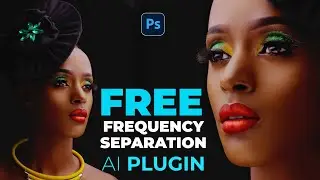 THE REAL FREQUENCY SEPARATION: SKIN RETOUCHING TECHNIQUE-  Secret revealed!Download FREE AI  PLUGIN!