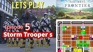 Farthest Frontier: Lets Play - Episode 5 - Storm Troopers - Return of the Edge Lords