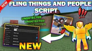 *NEW* Fling Things and People Script (PASTEBIN 2024) (STRENGHT BOOST, POISON GRAB, BURN GRAB)