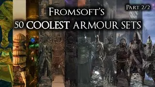 The Soulsborne Armour Extravaganza - Part 2/2