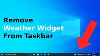 How to remove weather from taskbar windows 10