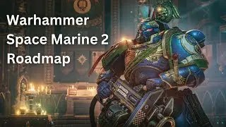 Warhammer space marine 2 Roadmap