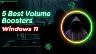 5 Best Volume Boosters For Windows 11