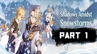 Genshin Impact 2.3 Shadow Amidst Snowstorm Gameplay Walkthrouh Part 1 | No Commentary