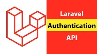 Laravel 9: Authentication RESTful API Using Sanctum | S01