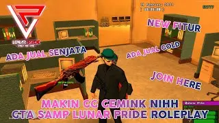 Apahh, Server ini Update Fitur Baru Lagi..!! - Server Lunar Pride Roleplay - Android & PC