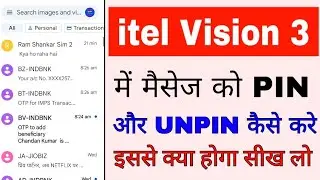 itel vision 3 me message pin unpin kaise karen।how to pin unpin message in itel vision 3