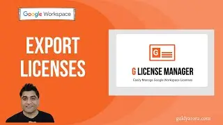 Bulk Export Google Workspace Licenses with G License Manager