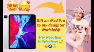 Gift an iPad Pro to my daughter.Her reaction is priceless 😍🧿🥰Subscribe  for iPad give away